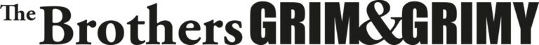 the-brothers-grim-and-grimy